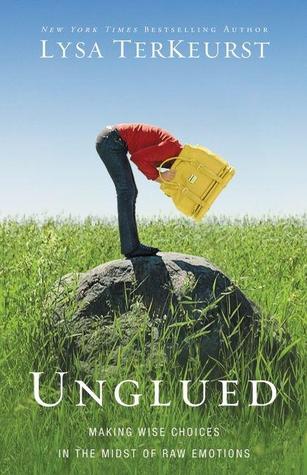 Unglued by Lysa TerKeurst | Book Review