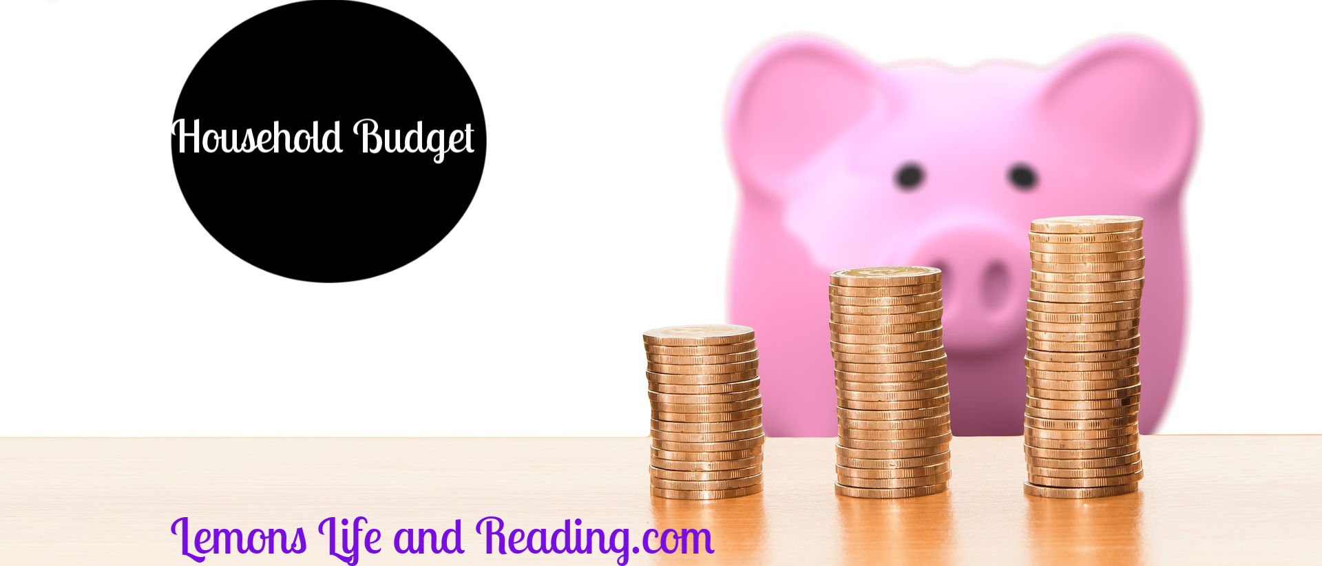 Why You Need To Keep A Household Budget