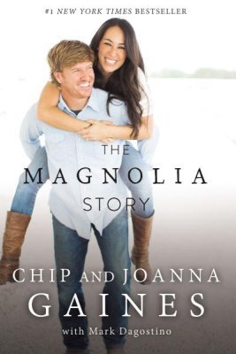 Book Review |  The Magnolia Story by Chip and Joanna Gaines
