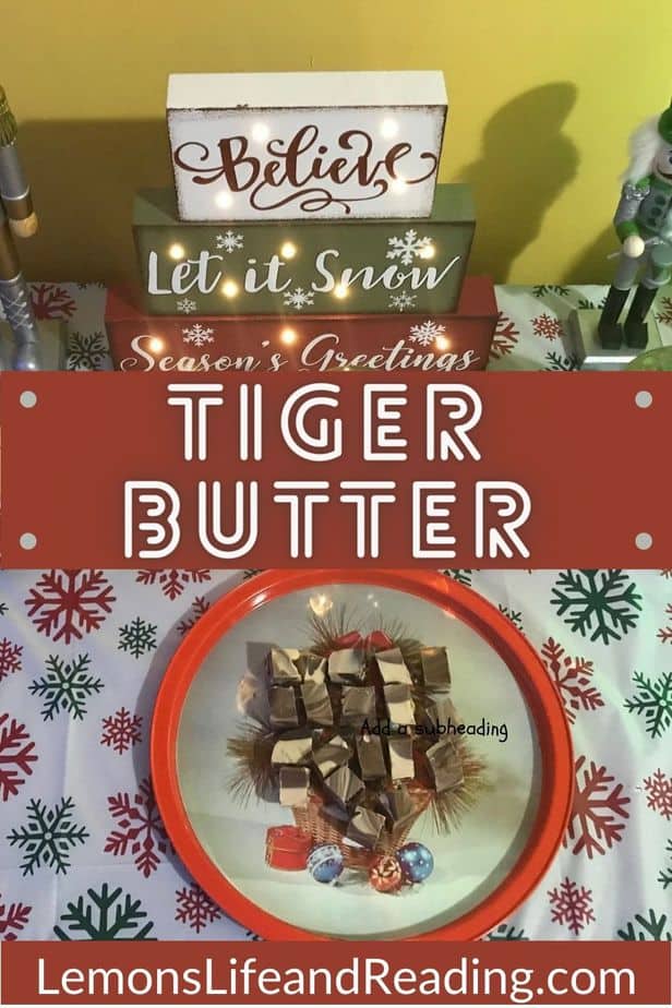 Tiger Butter