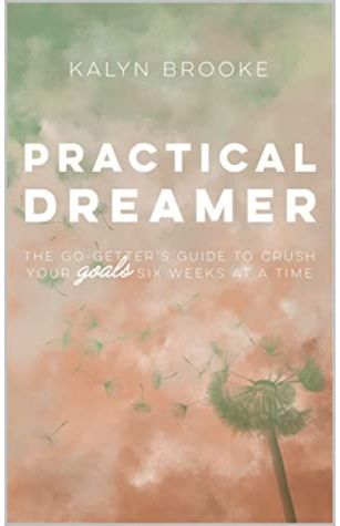 Book Review | Practical Dreamer by Kalyn Brooke
