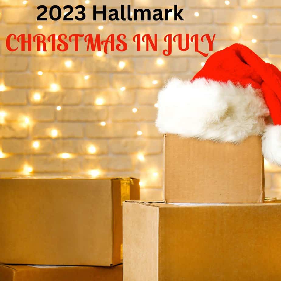 Hallmark Channel Christmas in July 2023 Schedule