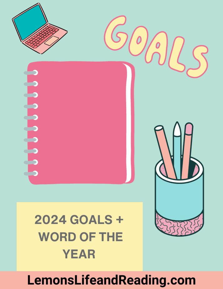 My Goals for 2024 (Including my Word for the year!)